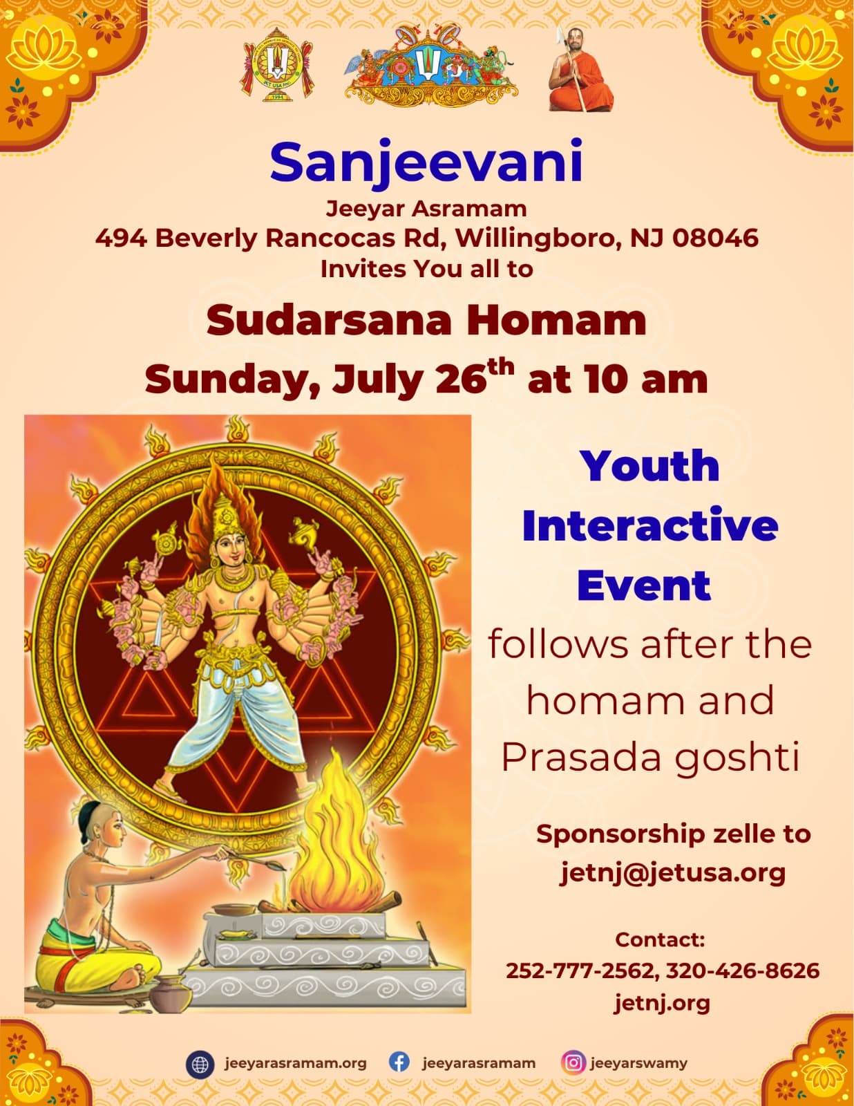 Sudarsana Homam on Sunday, July 26, 2026 at 10 AM at Sanjeevani Jeeyar Asramam, 494 Beverly Rancocas Rd, Willingboro, NJ 08046. A Youth Interactive Event follows the homam and Prasada goshti.